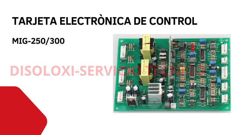 Tarjeta electr&ograve;nica de control soldadora MIG 250-300